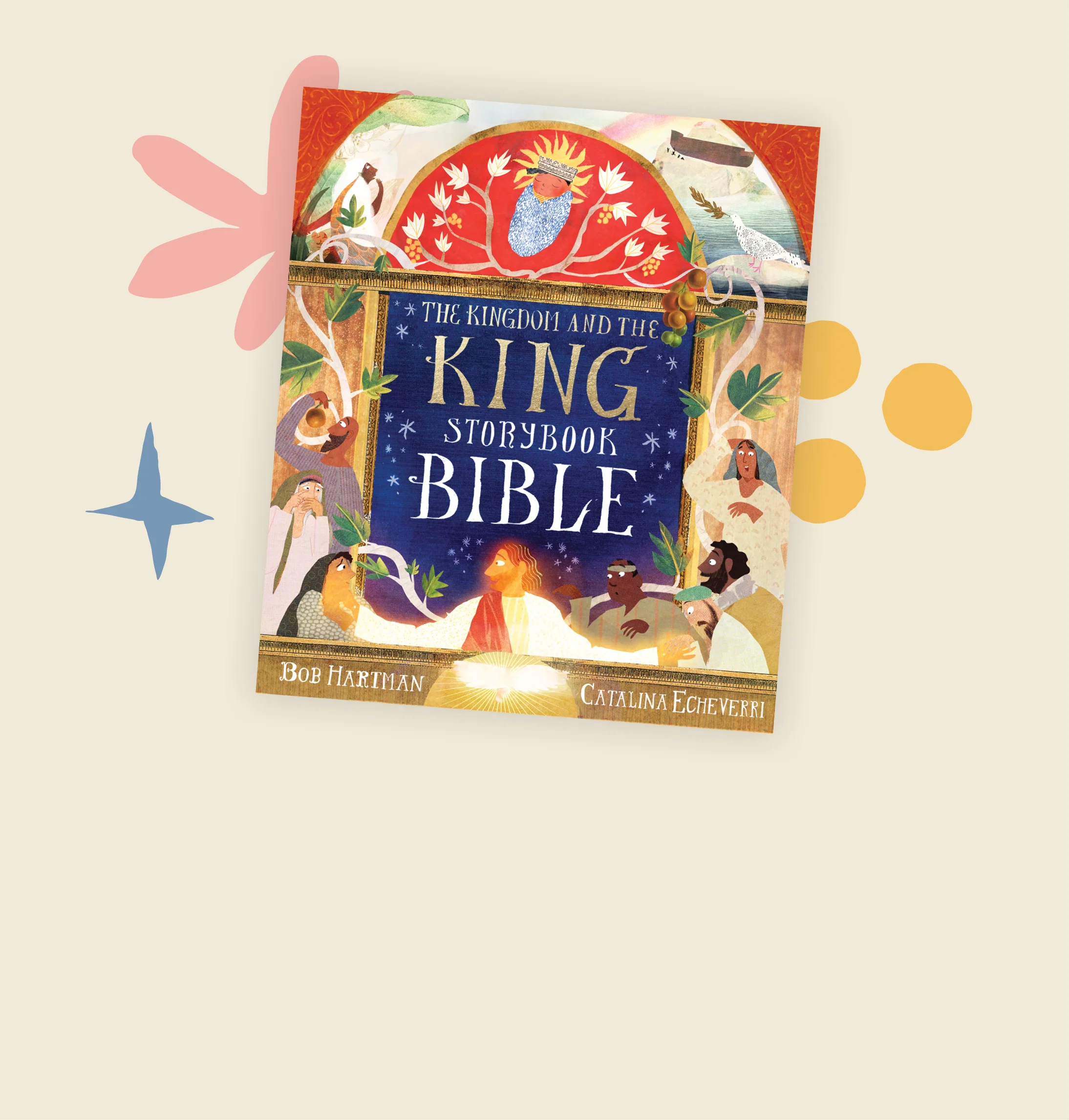 graphic featuring The Kingdom and the King Storybook Bible