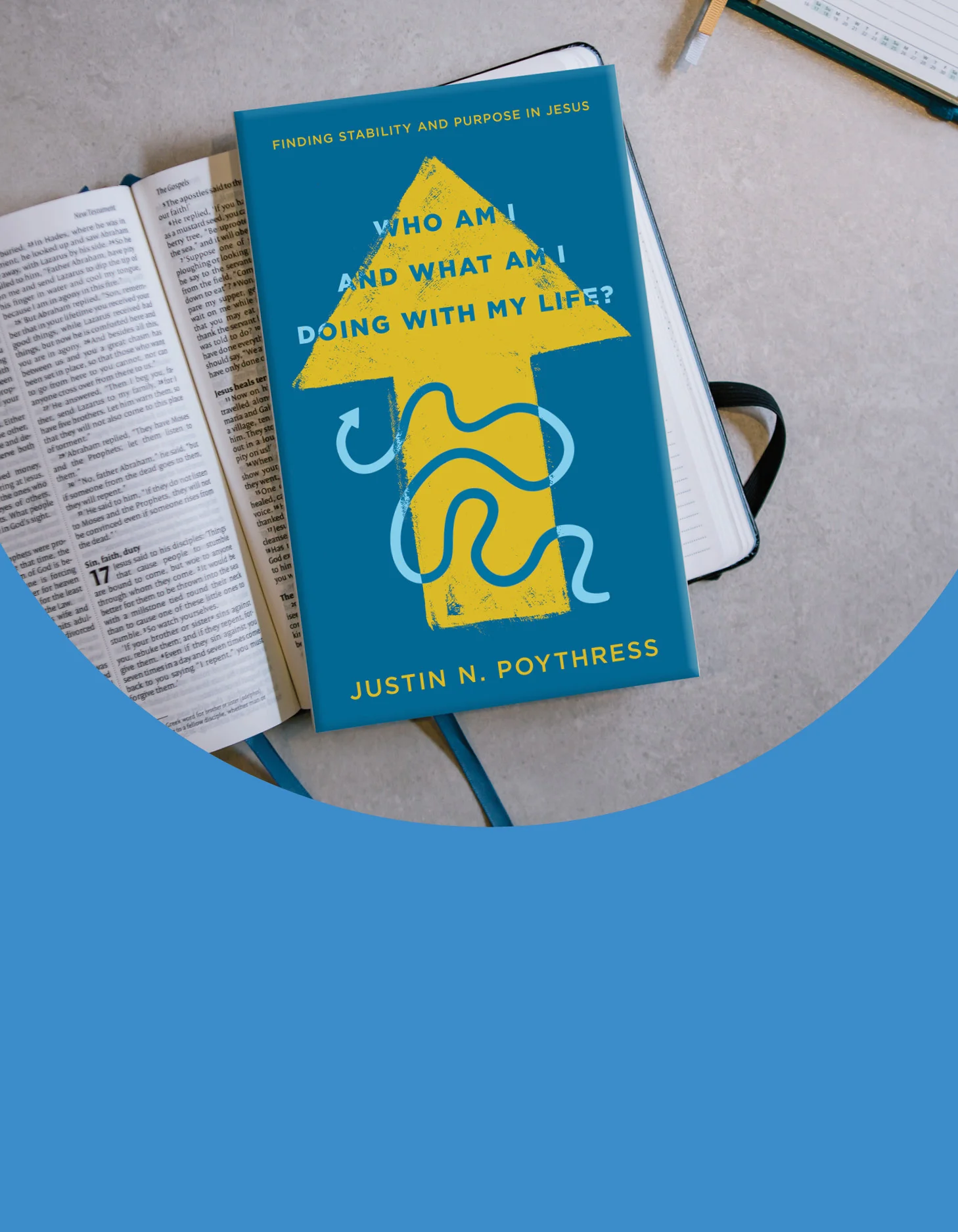 Photograph of Who Am I and What Am I Doing with My Life? on an open Bible